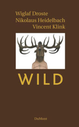 Droste / Heidelbach / Klink |  Wild | Buch |  Sack Fachmedien