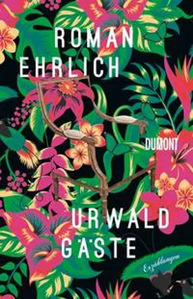 Ehrlich |  Urwaldgäste | Buch |  Sack Fachmedien
