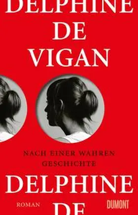 Vigan |  Nach einer wahren Geschichte | Buch |  Sack Fachmedien