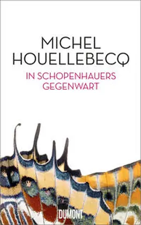 Houellebecq |  In Schopenhauers Gegenwart | Buch |  Sack Fachmedien