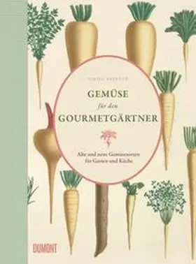 Akeroyd |  Gemüse für den Gourmetgärtner | Buch |  Sack Fachmedien