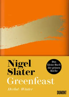 Slater |  Greenfeast: Herbst / Winter | Buch |  Sack Fachmedien