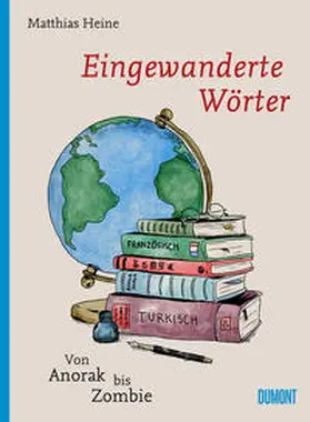 Heine |  Eingewanderte Wörter | Buch |  Sack Fachmedien