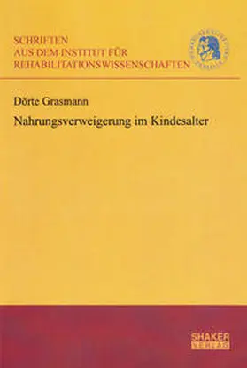 Grasmann |  Nahrungsverweigerung im Kindesalter | Buch |  Sack Fachmedien