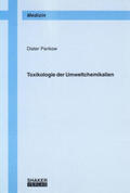 Pankow |  Toxikologie der Umweltchemikalien | Buch |  Sack Fachmedien