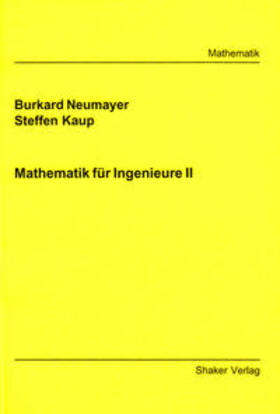 Neumayer / Kaup |  Mathematik für Ingenieure II | Buch |  Sack Fachmedien