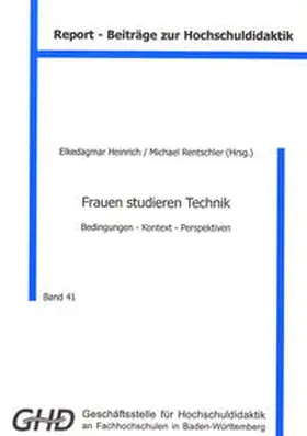 Heinrich / Rentschler |  Frauen studieren Technik | Buch |  Sack Fachmedien