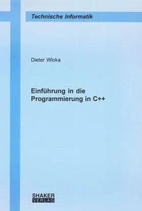 Wloka |  Einführung in die Programmierung in C++ | Buch |  Sack Fachmedien