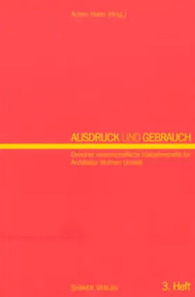 Hahn |  Ausdruck und Gebrauch. Dresdner wissenschaftliche Halbjahreshefte... / Ausdruck und Gebrauch | Buch |  Sack Fachmedien
