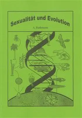 Ruthmann |  Sexualität und Evolution | Buch |  Sack Fachmedien