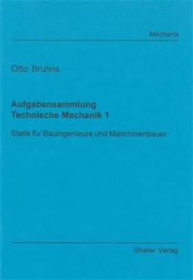 Bruhns |  Statik für Bauingenieure und Maschinenbauer | Buch |  Sack Fachmedien