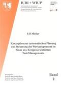 Müller |  Konzeption zur systematischen Planung und Steuerung des Werkzeugwesens im Sinne des Ereignisorientierten Tool-Managements | Buch |  Sack Fachmedien