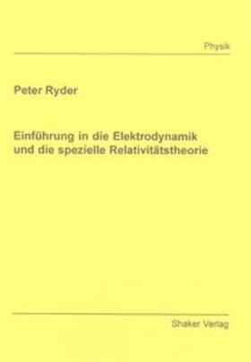 Ryder |  Einführung in die Elektrodynamik und die spezielle Relativitätstheorie | Buch |  Sack Fachmedien