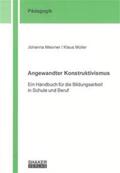 Meixner / Müller |  Angewandter Konstruktivismus | Buch |  Sack Fachmedien