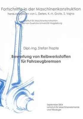 Trepte |  Bewertung von Reibwerkstoffen für Fahrzeugbremsen | Buch |  Sack Fachmedien