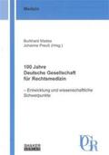 Madea / Preuss |  100 Jahre Deutsche Gesellschaft für Rechtsmedizin | Buch |  Sack Fachmedien