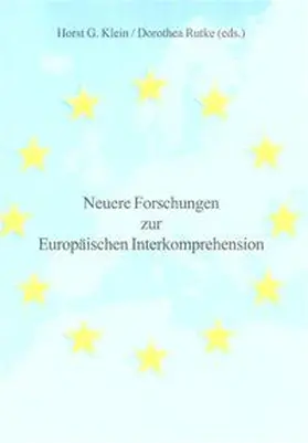 Klein / Rutke |  Neuere Forschungen zur Europäischen Interkomprehension | Buch |  Sack Fachmedien