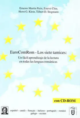 Peris / Clua / Klein |  EuroComRom - Los siete tamices: Un fácil aprendizaje de la lectura en todas las lenguas románicas | Buch |  Sack Fachmedien