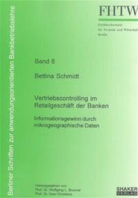 Schmidt | Vertriebscontrolling im Retailgeschäft der Banken | Buch | 978-3-8322-3817-9 | sack.de