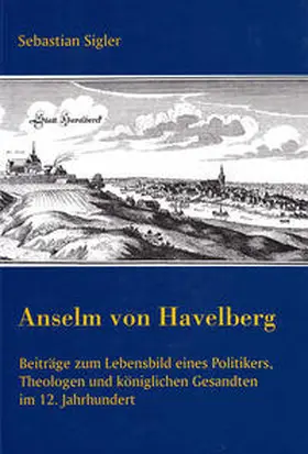 Sigler |  Anselm von Havelberg | Buch |  Sack Fachmedien