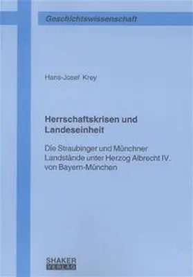 Krey |  Herrschaftskrisen und Landeseinheit | Buch |  Sack Fachmedien