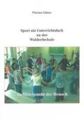 Gläser |  Sport als Unterrichtsfach an der Waldorfschule | Buch |  Sack Fachmedien