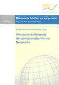 Theurl / Meyer |  Wettbewerbsfähigkeit des genossenschaftlichen Netzwerks | Buch |  Sack Fachmedien