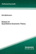 Bethmann |  Essays on Quantitative Economic Theory | Buch |  Sack Fachmedien