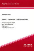 Schildt |  Bauer - Gemeinde - Nachbarschaft | Buch |  Sack Fachmedien