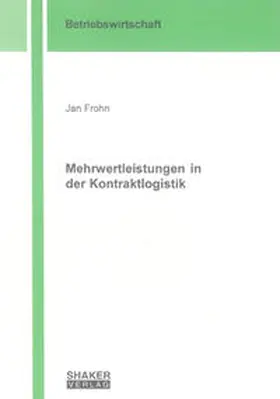  Mehrwertleistungen in der Kontraktlogistik | Buch |  Sack Fachmedien