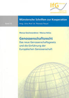 Geschwandtner / Helios | Genossenschaftsrecht | Buch | 978-3-8322-5840-5 | sack.de