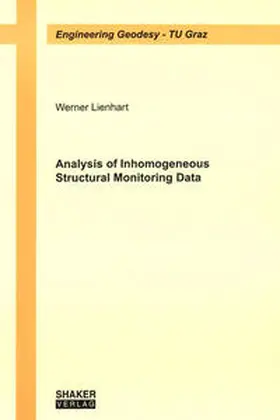 Lienhart |  Analysis of Inhomogeneous Structural Monitoring Data | Buch |  Sack Fachmedien