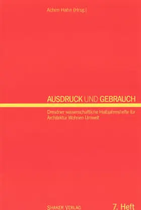 Hahn |  Ausdruck und Gebrauch. Dresdner wissenschaftliche Halbjahreshefte... / Ausdruck und Gebrauch | Buch |  Sack Fachmedien