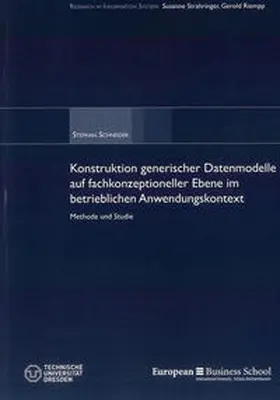 Schneider |  Konstruktion generischer Datenmodelle auf fachkonzeptioneller Ebene im betrieblichen Anwendungskontext | Buch |  Sack Fachmedien
