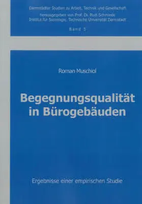 Muschiol |  Begegnungsqualität in Bürogebäuden | Buch |  Sack Fachmedien