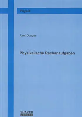 Donges |  Physikalische Rechenaufgaben | Buch |  Sack Fachmedien
