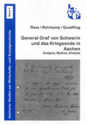 Rass / Rohrkamp / Quadflieg |  General Graf von Schwerin und das Kriegsende in Aachen | Buch |  Sack Fachmedien