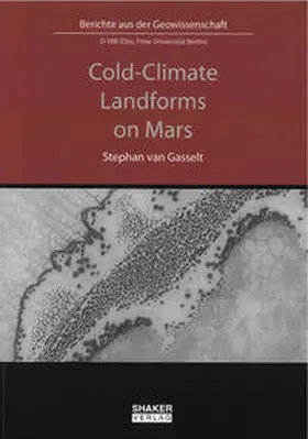Gasselt |  Cold-Climate Landforms on Mars | Buch |  Sack Fachmedien