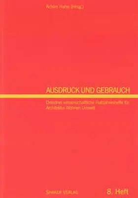 Hahn |  Ausdruck und Gebrauch. Dresdner wissenschaftliche Halbjahreshefte... / Ausdruck und Gebrauch | Buch |  Sack Fachmedien