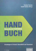 Fischer / Schulz |  Handbuch Gesundheitstourismus | Buch |  Sack Fachmedien