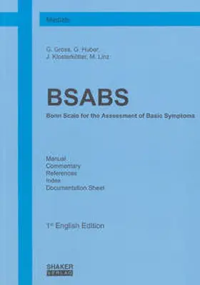 Gross / Huber / Klosterkötter |  BSABS - Bonn Scale for the Assessment of Basic Symptoms | Buch |  Sack Fachmedien