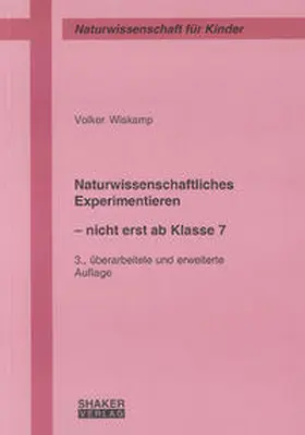 Wiskamp |  Naturwissenschaftliches Experimentieren | Buch |  Sack Fachmedien