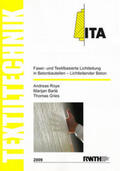 Roye / Barlé / Gries |  Faser- und Textilbasierte Lichtleitung in Betonbauteilen – Lichtleitender Beton | Buch |  Sack Fachmedien