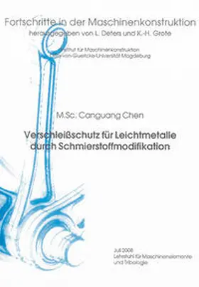 Chen |  Verschleißschutz für Leichtmetalle durch Schmierstoffmodifikation | Buch |  Sack Fachmedien