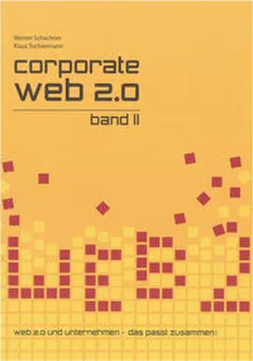 Schachner / Tochtermann |  Corporate Web 2.0 - Band II | Buch |  Sack Fachmedien