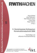Brökel / Feldhusen / Grote |  6. Gemeinsames Kolloquium Konstruktionstechnik 2008 | Buch |  Sack Fachmedien