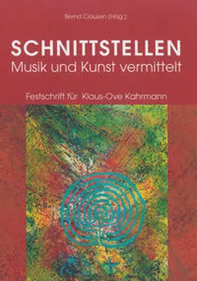 Clausen |  SCHNITTSTELLEN. Musik und Kunst vermittelt | Buch |  Sack Fachmedien