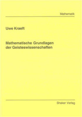 Kraeft |  Mathematische Grundlagen der Geisteswissenschaften | Buch |  Sack Fachmedien