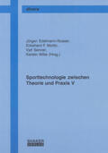 Edelmann-Nusser / Moritz / Senner |  Sporttechnologie zwischen Theorie und Praxis V | Buch |  Sack Fachmedien