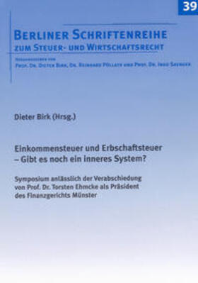 Birk | Einkommensteuer und Erbschaftsteuer - Gibt es noch ein inneres System? | Buch | 978-3-8322-8072-7 | sack.de